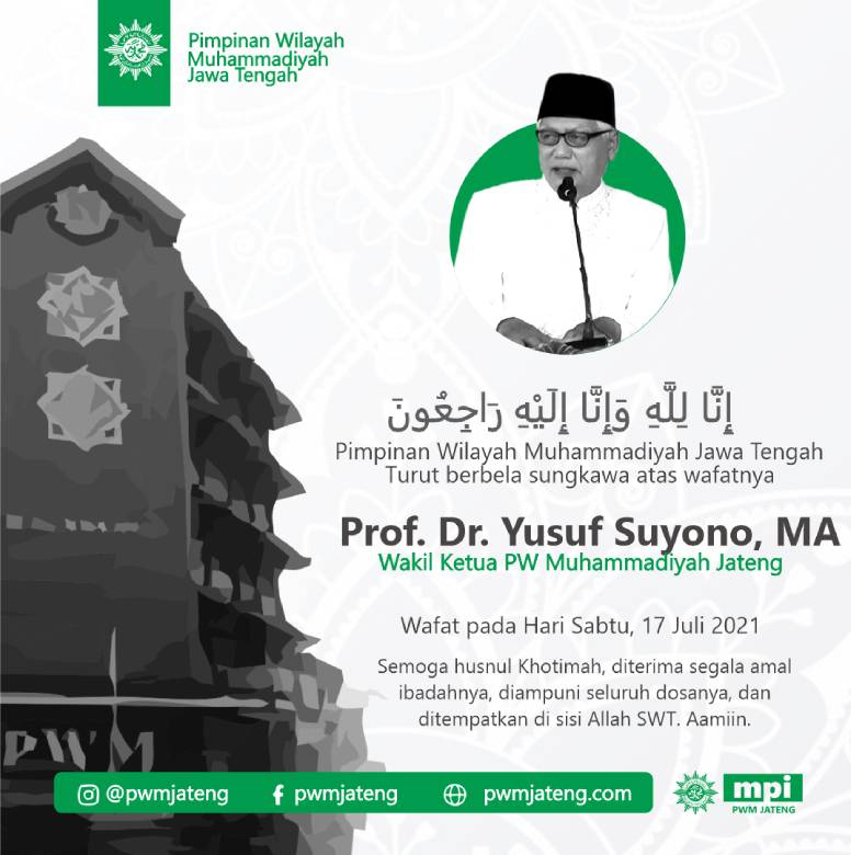 Muhammadiyah Berduka, Prof. Yusuf Suyono Wakil Ketua PWM Jawa Tengah telah Berpulang