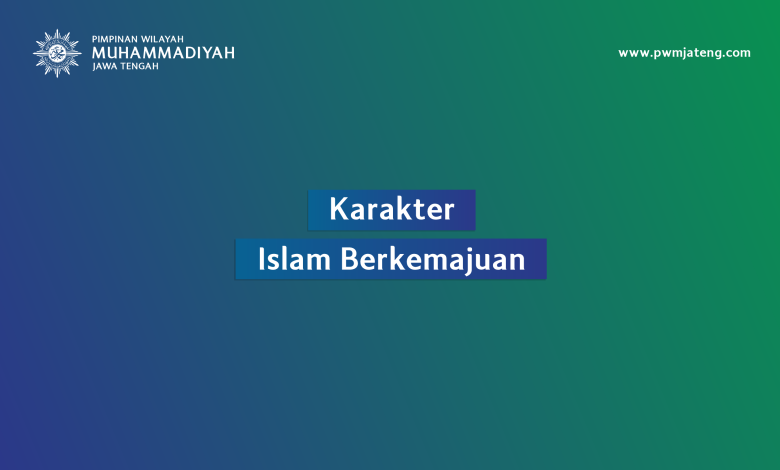 karakter islam berkemajuan