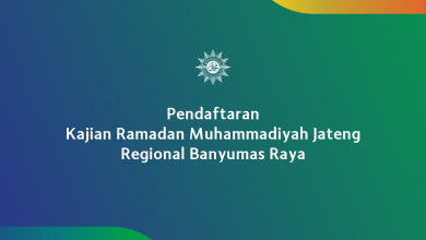 Pendaftaran Kajian Ramadan Muhammadiyah Jateng Regional Banyumas Raya