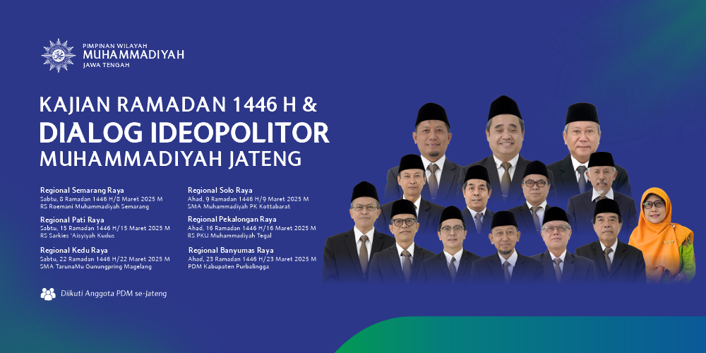 Pengajian Ramadan 1446 H dan Dialog Ideopolitor PWM Jateng