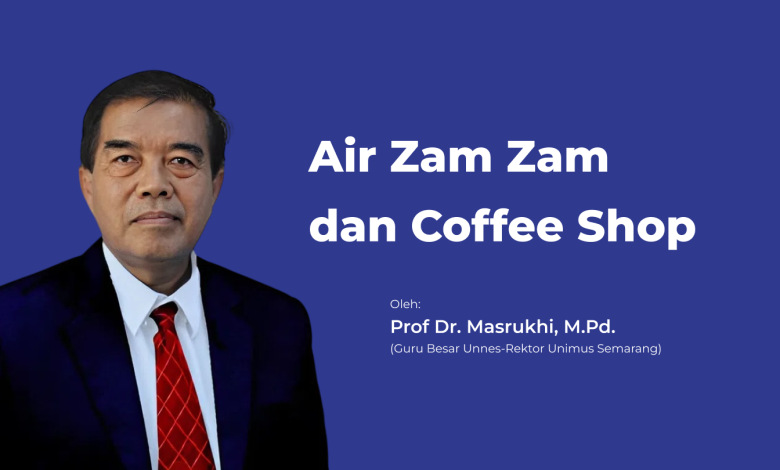 Air Zam Zam dan Coffee Shop