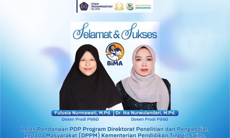 Poster ucapan selamat kepada dua dosen PGSD STKIP Muhammadiyah Blora yang lolos pendanaan Penelitian Dosen Pemula Kemendiktisaintek 2026.