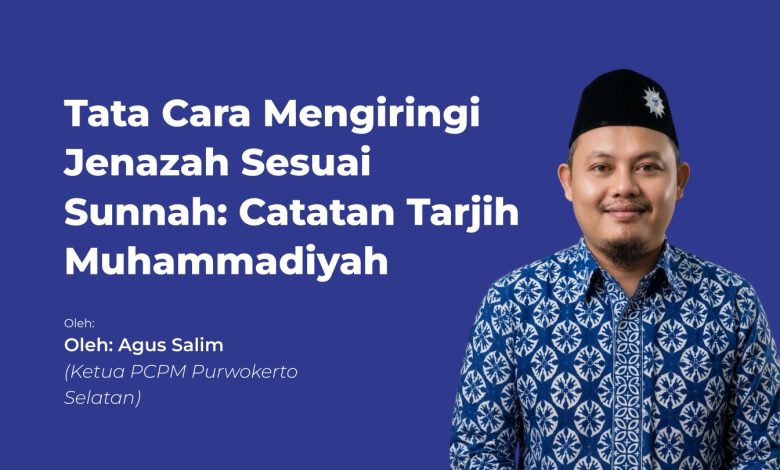 Cover artikel opini tata cara mengiringi jenazah sesuai sunnah Muhammadiyah oleh Agus Salim
