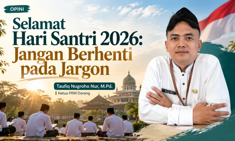 Ilustrasi Hari Santri 2026 dengan foto Taufiq Nugroho Nur, M.Pd., dan para santri berlatar pesantren.